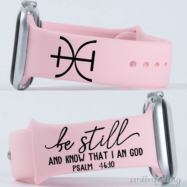 BE STILL and Know That I am GOD Color Band For Apple Watch 