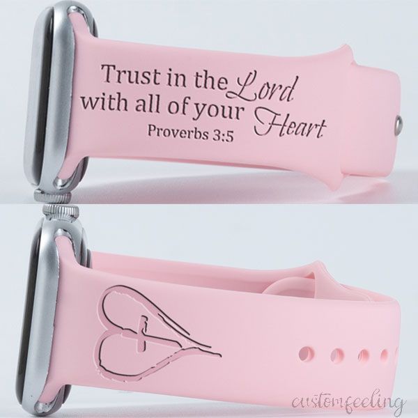 Trust In The Lord,With All Of Your Heart Watch Band  For Apple Watch