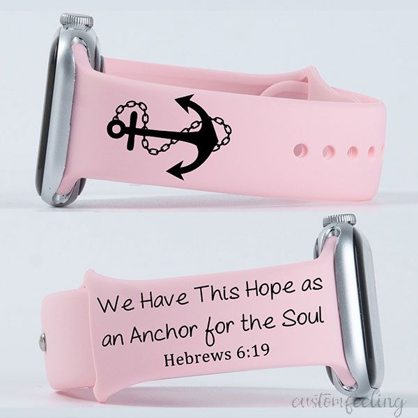 Hebrews 6:19 We Have This Hope as an Anchor for the Soul  Color Band For Apple Watch 