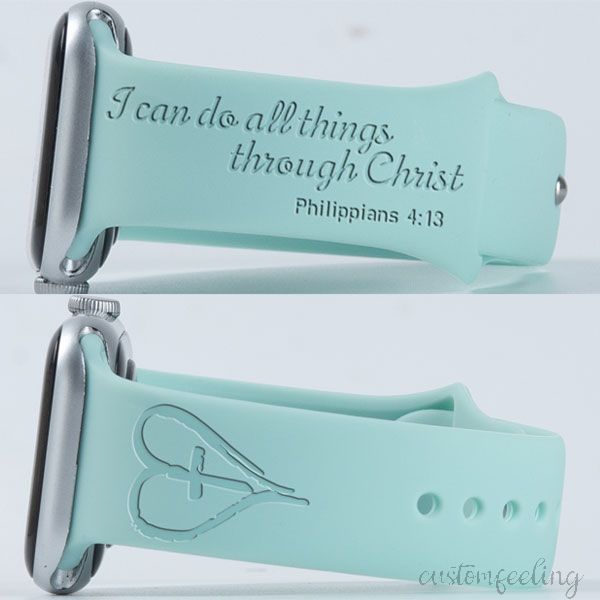 I Can Do All Things Through Christ Band For Apple Watch