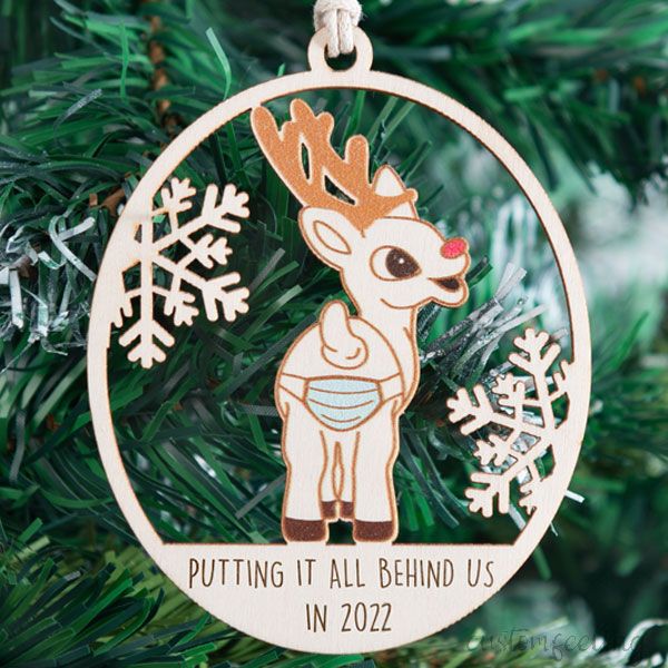 Putting It All Behind Us In 2022 Reindeer Wooden Ornament