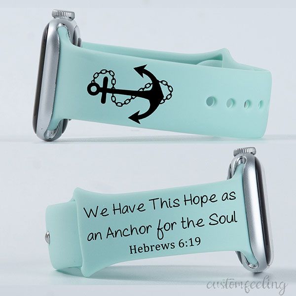 Hebrews 6:19 We Have This Hope as an Anchor for the Soul  Color Band For Apple Watch 